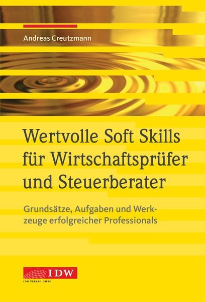 Wertvolle Soft Skills für Wirtschaftsprüfer und Steuerberater