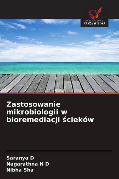 Produktbild: Zastosowanie mikrobiologii w bioremediacji &iquest;ciek&oacute;w
