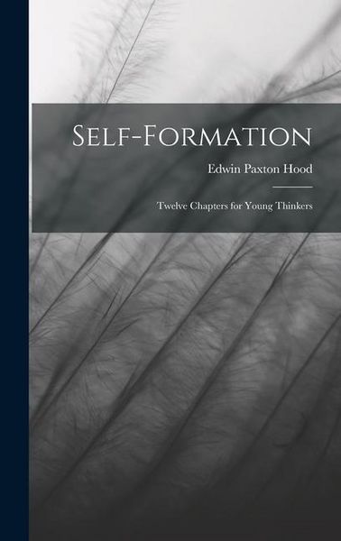 Produktbild: Self-Formation: Twelve Chapters for Young Thinkers