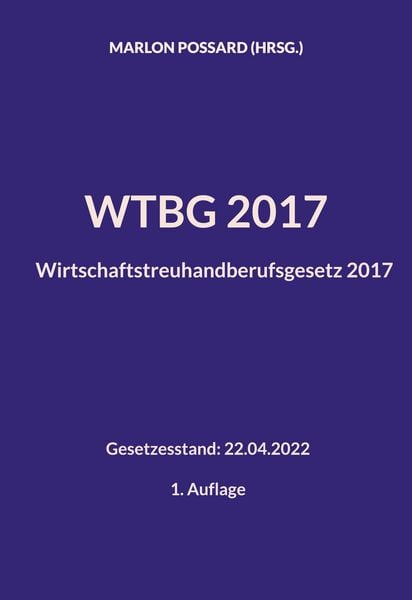 Produktbild: WTBG 2017 (Wirtschaftstreuhandberufsgesetz 2017)