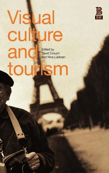 Produktbild: Visual Culture and Tourism