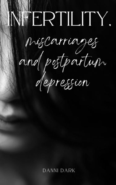 Produktbild: Infertility, miscarriages and postpartum depression