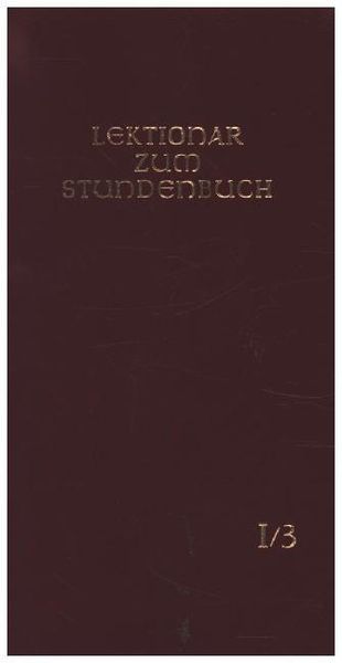Produktbild: Die Feier des Stundengebetes - Lektionar: Jahresreihe I, Heft 3: Osterzeit