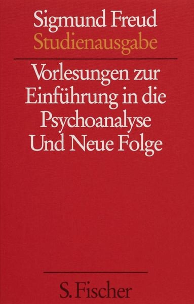 Produktbild: Vorlesungen zur Einf&uuml;hrung in die Psychoanalyse / Neue Folge der Vorlesungen zur Einf&uuml;hrung in die Psychoanalyse