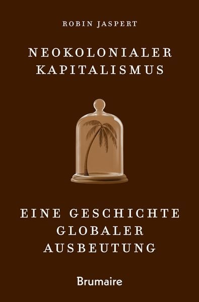 Produktbild: Neokolonialer Kapitalismus