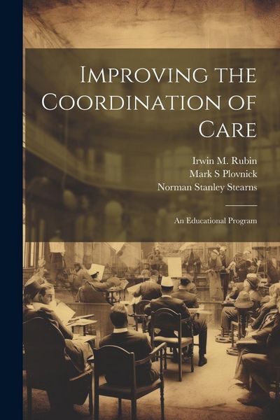 Produktbild: Improving the Coordination of Care: An Educational Program
