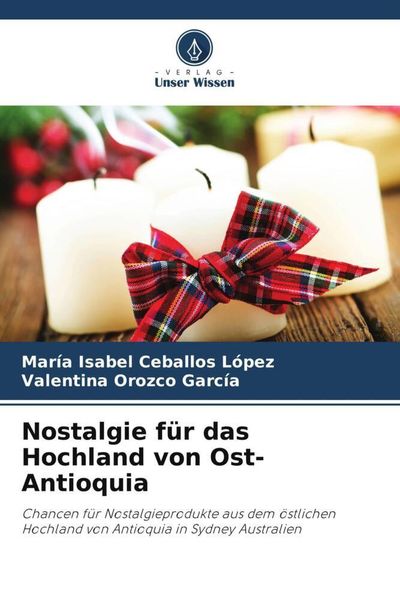 Produktbild: Nostalgie f&uuml;r das Hochland von Ost-Antioquia