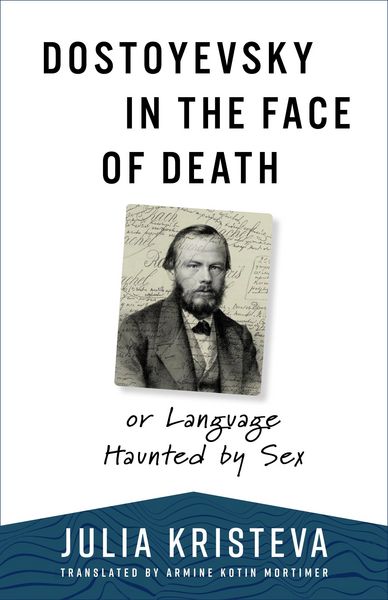 Produktbild: Dostoyevsky in the Face of Death