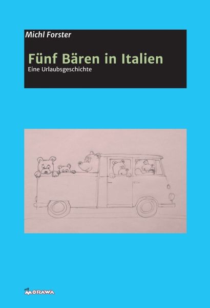 Produktbild: Forster, M: F&uuml;nf B&auml;ren in Italien