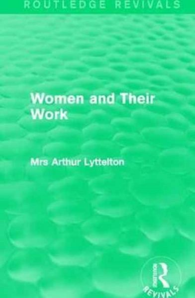 Produktbild: Lyttelton, A: Women and Their Work