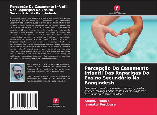 Produktbild: Percep&ccedil;&atilde;o Do Casamento Infantil Das Raparigas Do Ensino Secund&aacute;rio No Bangladesh