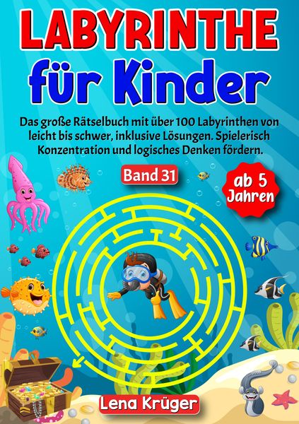 Labyrinthe für Kinder ab 5 Jahren - Band 31, Taschenbuch von Lena Krüger, Tredition, 9783384183538