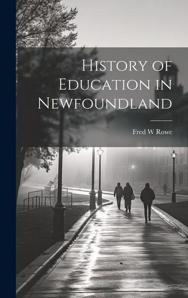 Produktbild: History of Education in Newfoundland