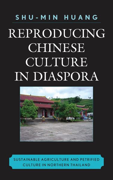 Produktbild: Reproducing Chinese Culture in Diaspora