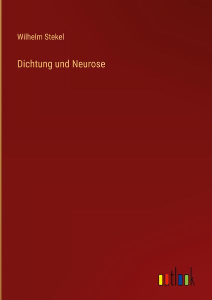 Produktbild: Dichtung und Neurose