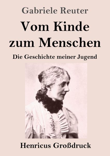Produktbild: Vom Kinde zum Menschen (Gro&szlig;druck)