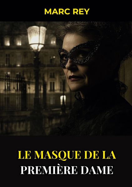 Produktbild: Le Masque de la Premi&egrave;re Dame