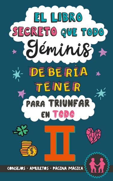 Produktbild: El libro secreto que todo G&eacute;minis deber&iacute;a tener para triunfar en todo