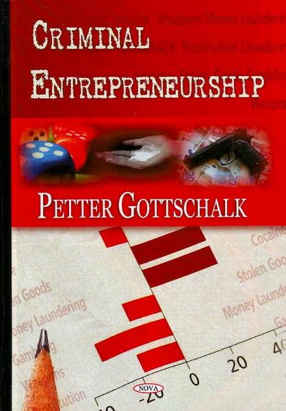 Produktbild: Gottschalk, P: Criminal Entrepreneurship