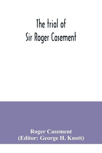 Produktbild: The trial of Sir Roger Casement