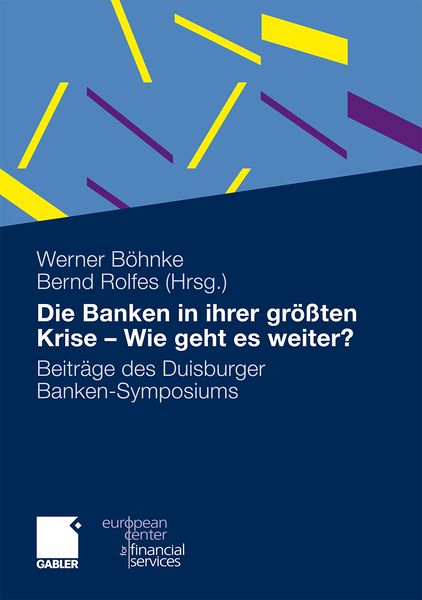 Produktbild: Die Banken in ihrer gr&ouml;&szlig;ten Krise - Wie geht es weiter?