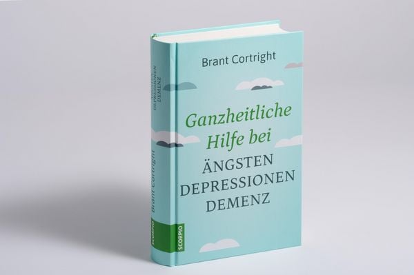 Produktbild: Ganzheitliche Hilfe bei &Auml;ngsten, Depressionen, Demenz