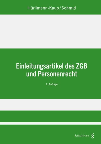 Produktbild: Einleitungsartikel des ZGB und Personenrecht