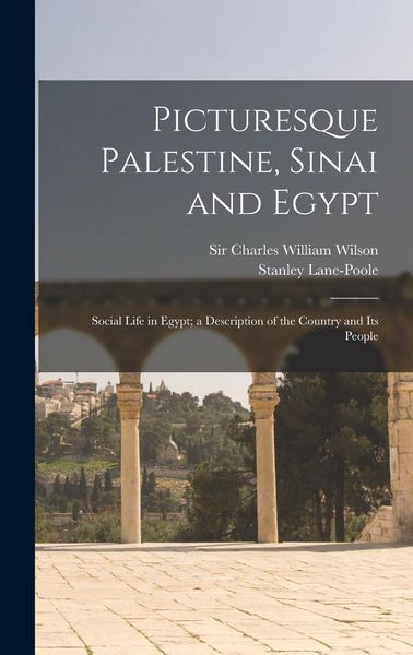 Produktbild: Picturesque Palestine, Sinai and Egypt