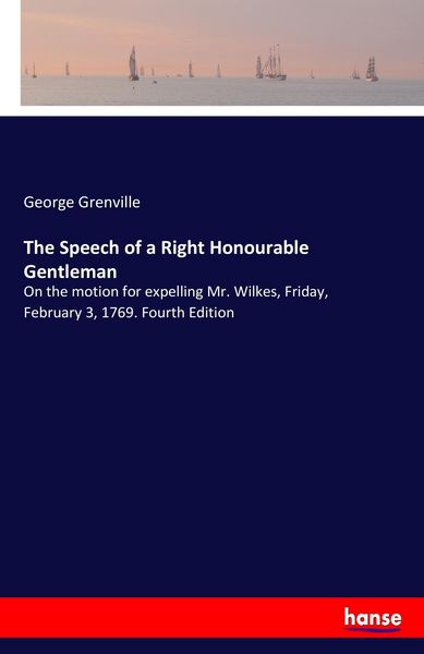 Produktbild: The Speech of a Right Honourable Gentleman