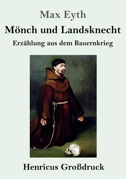 Produktbild: M&ouml;nch und Landsknecht (Gro&szlig;druck)