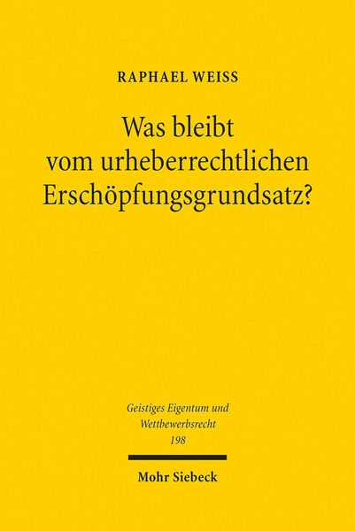 Produktbild: Was bleibt vom urheberrechtlichen Ersch&ouml;pfungsgrundsatz?