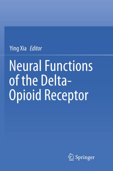 Produktbild: Neural Functions of the Delta-Opioid Receptor