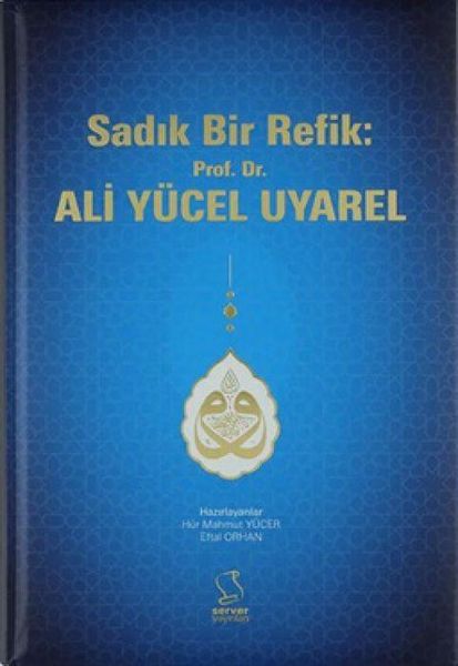 Produktbild: Sadik Bir Refik Prof. Dr. Ali Y&uuml;cel Uyarel