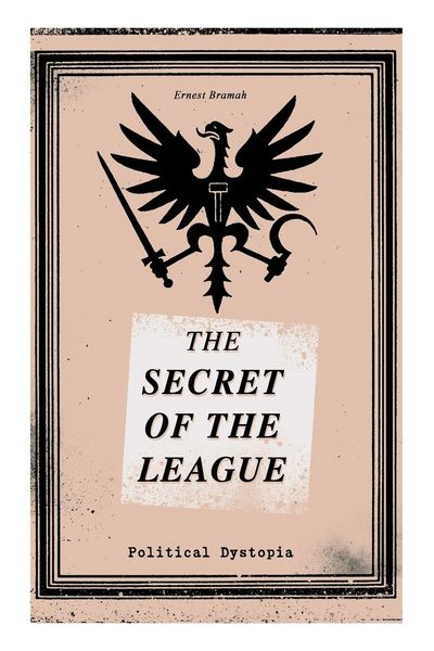Produktbild: THE SECRET OF THE LEAGUE (Political Dystopia)