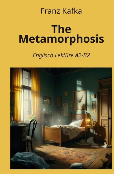 Produktbild: The Metamorphosis: Englisch Lekt&uuml;re A2 - B2