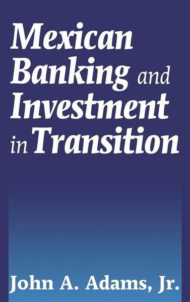 Produktbild: Mexican Banking and Investment in Transition