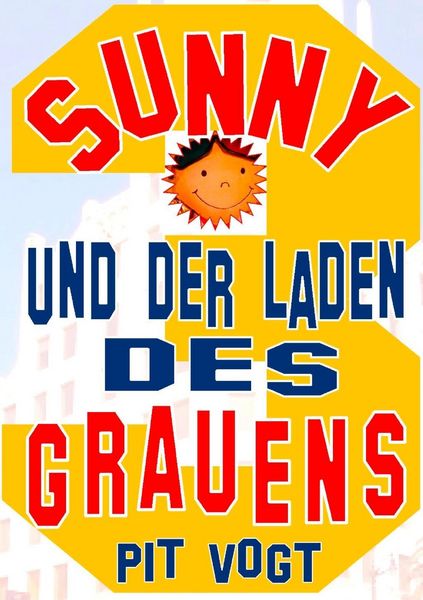 Produktbild: Sunny und der Laden des Grauens