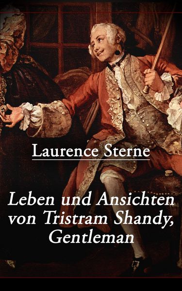 Produktbild: Leben und Ansichten von Tristram Shandy, Gentleman