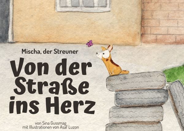 Produktbild: Mischa, der Streuner. Von der Stra&szlig;e ins Herz