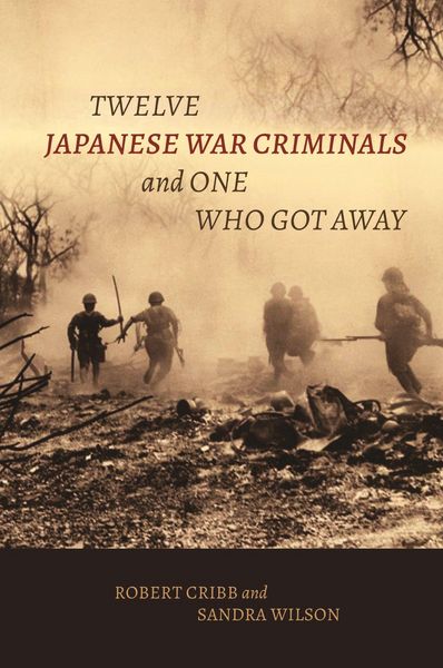Produktbild: Twelve Japanese War Criminals and One Who Got Away