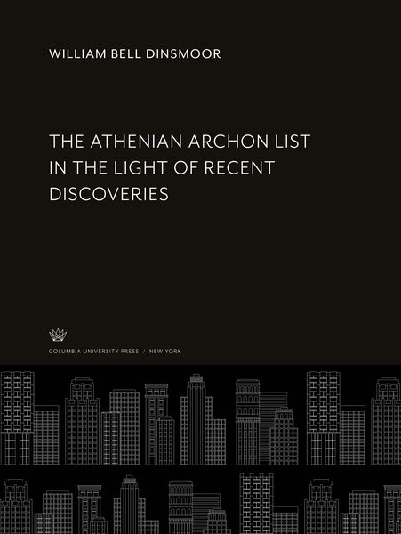 Produktbild: The Athenian Archon List in the Light of Recent Discoveries
