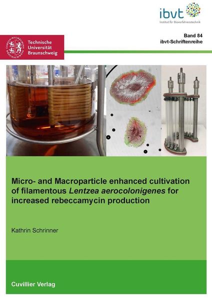 Produktbild: Micro- and Macroparticle enhanced cultivation of filamentous Lentzea aerocolonigenes for increased rebeccamycin production