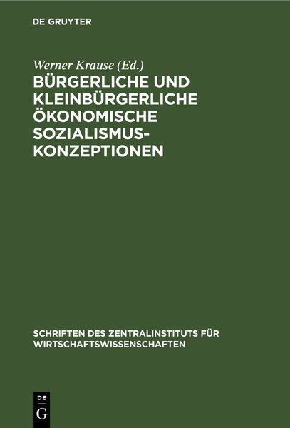 Produktbild: B&uuml;rgerliche und kleinb&uuml;rgerliche &ouml;konomische Sozialismuskonzeptionen