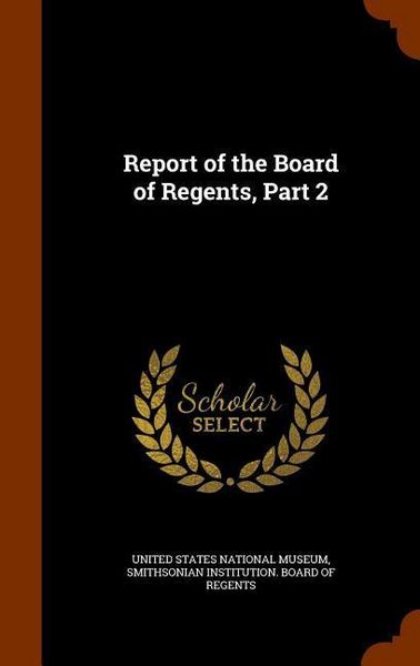 Produktbild: Report of the Board of Regents, Part 2