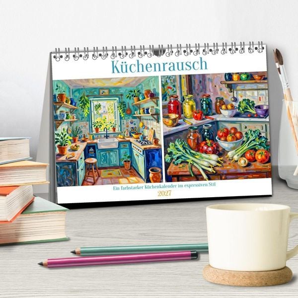 Produktbild: K&uuml;chenrausch - Ein farbstarker K&uuml;chenkalender im expressiven Stil (Tischkalender 2027 DIN A5 quer), CALVENDO Monatskalender