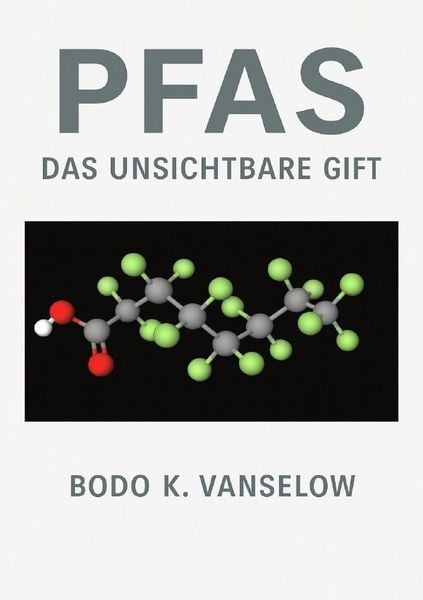 Produktbild: PFAS &ndash; Das unsichtbare Gift