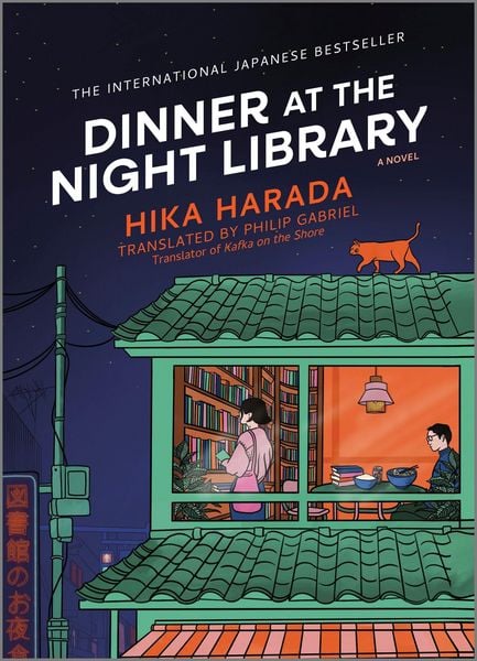 Dinner at the Night Library, Gebundene Ausgabe von Hika Harada, Harper Collins Publ. USA, 978-1-335-01340-8