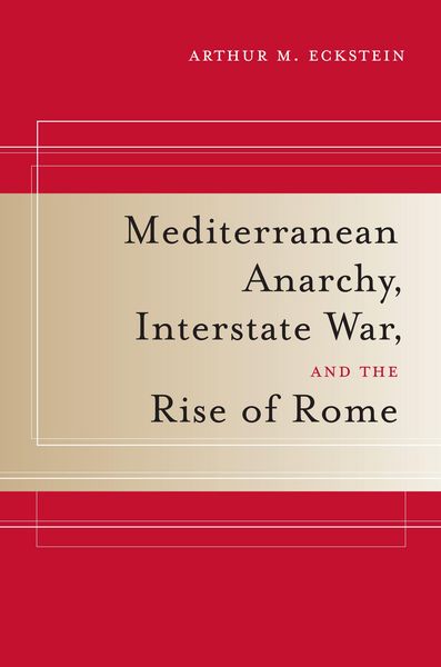 Produktbild: Mediterranean Anarchy, Interstate War, and the Rise of Rome
