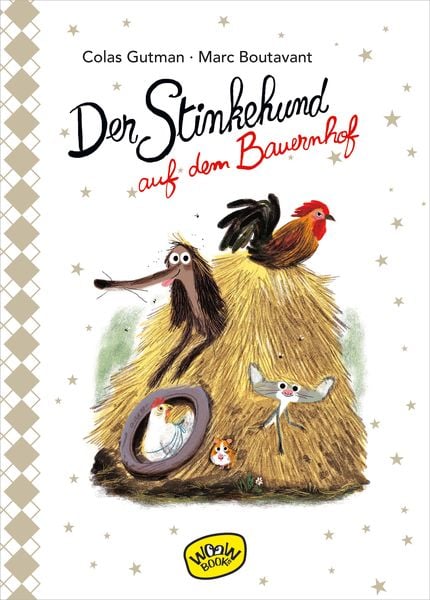 Der Stinkehund auf dem Bauernhof, Gebundene Ausgabe von Colas Gutman, Woow Books, 978-3-96177-036-6