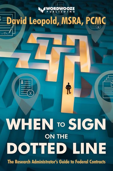 Produktbild: When to Sign on the Dotted Line: The Research Administrator's Guide to Federal Contracts